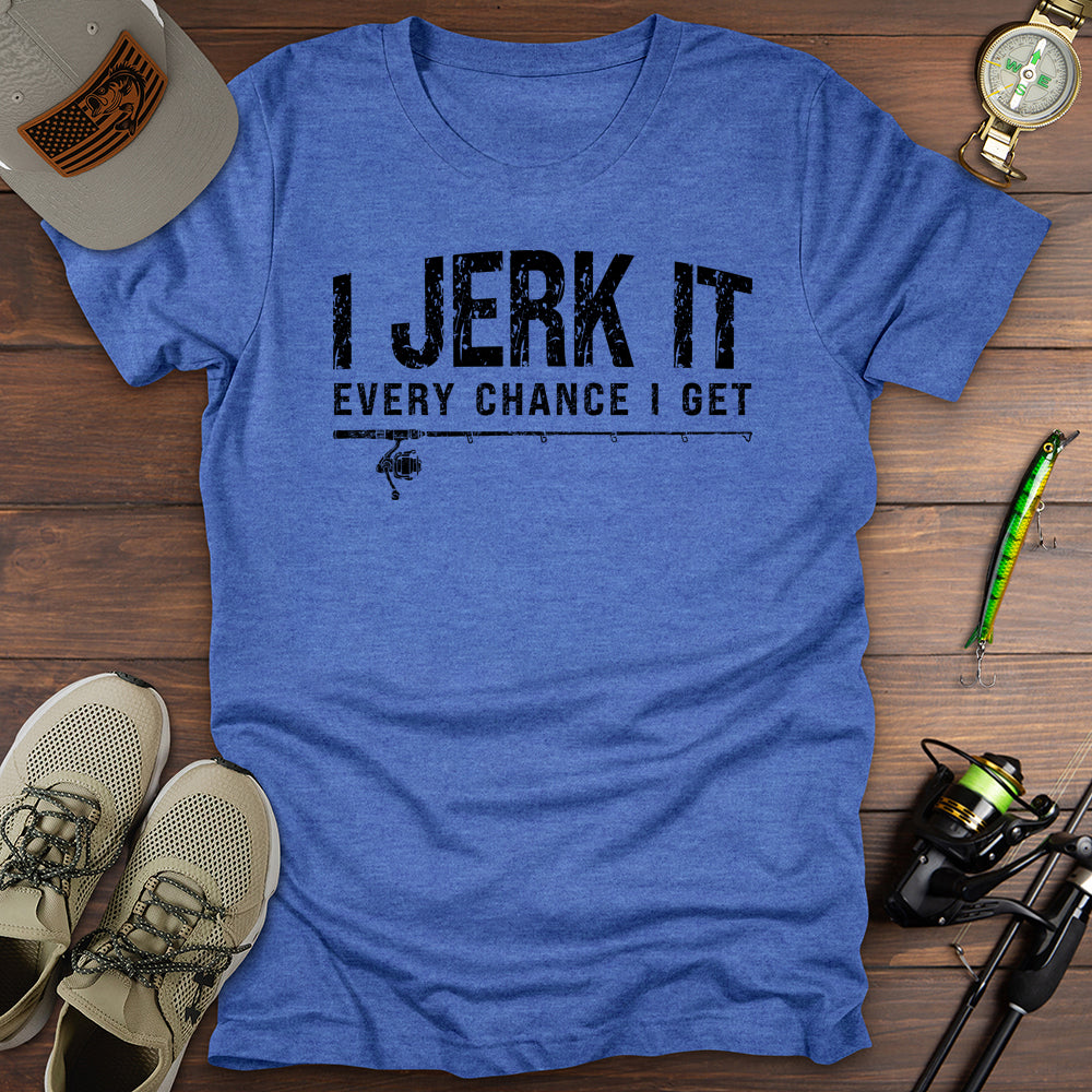 Every Chance I Get T Shirt Gift For Fishing Enthusiast