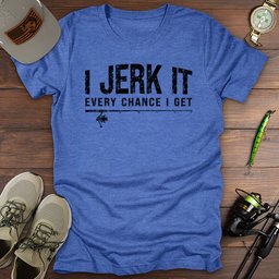 Every Chance I Get T Shirt Gift For Fishing Enthusiast