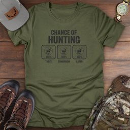 Chance Of Hunting T Shirt Gift For Fishing Enthusiast