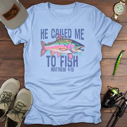 Called Me T Shirt Gift For Fishing Enthusiast