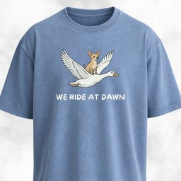 We Ride At Dawn Chihuahua On A Goose T Shirt Gift For Dog Lover