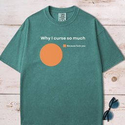 Why I Curse So Much Pie Chart T Shirt Gift For Dog Lover