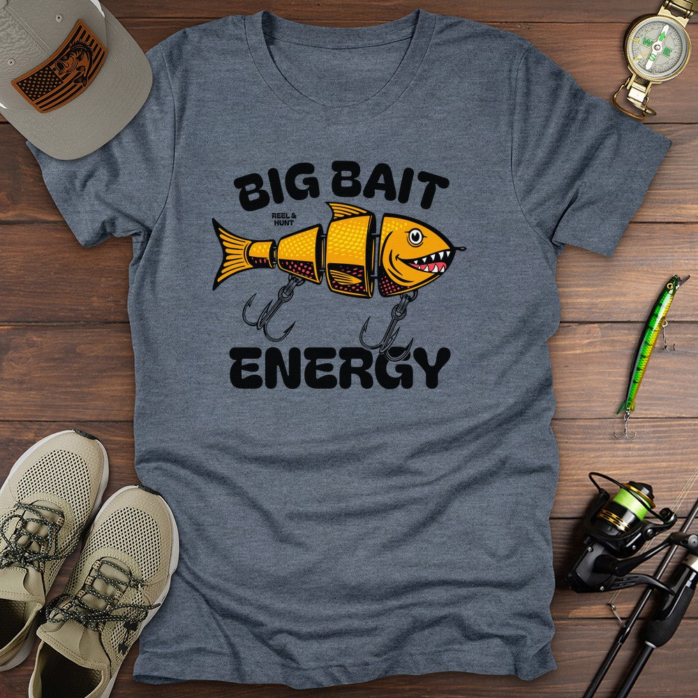 Big Bait Energy T Shirt Gift For Fishing Enthusiast