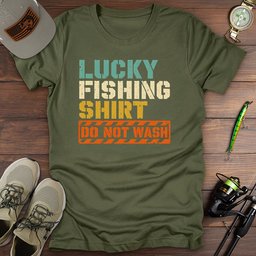 Do Not Wash T Shirt Gift For Fishing Enthusiast
