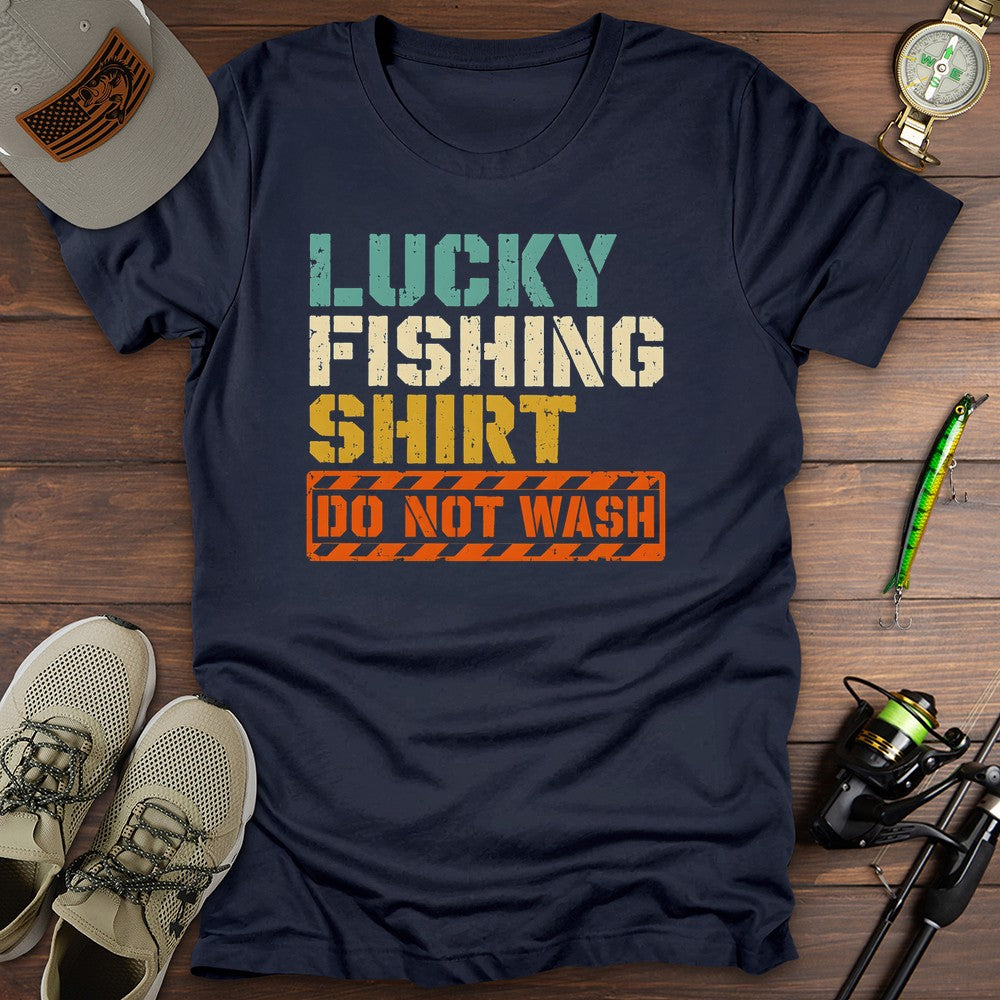 Do Not Wash T Shirt Gift For Fishing Enthusiast