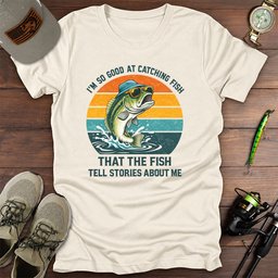 Catch Stories T Shirt Gift For Fishing Enthusiast