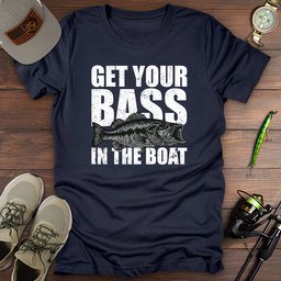 Bass In The Boat T Shirt Gift For Fishing Enthusiast