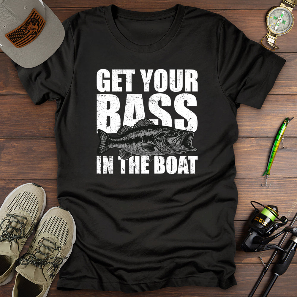 Bass In The Boat T Shirt Gift For Fishing Enthusiast