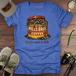 Buster Wants To Fish T Shirt Gift For Fishing Enthusiast