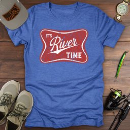 Its River Time T Shirt Gift For Fishing Enthusiast