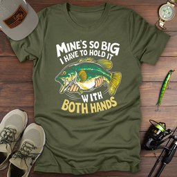 Hold IT With Both Hands T Shirt Gift For Fishing Enthusiast