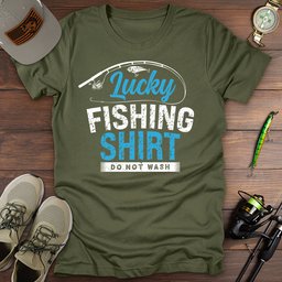 Lucky Fishing Shirt T Shirt Gift For Fishing Enthusiast