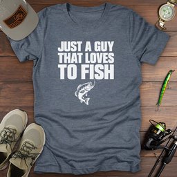 Just A Guy T Shirt Gift For Fishing Enthusiast