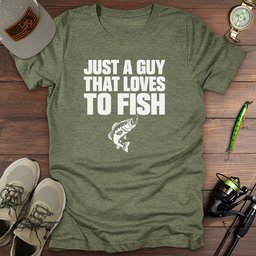 Just A Guy T Shirt Gift For Fishing Enthusiast