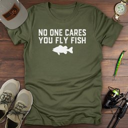 No One Cares T Shirt Gift For Fishing Enthusiast