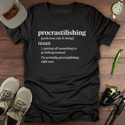 Procrastifishing T Shirt Gift For Fishing Enthusiast