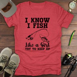 Like A Girl T Shirt Gift For Fishing Enthusiast