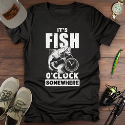 Its Fish Oclock Somewhere T Shirt Gift For Fishing Enthusiast
