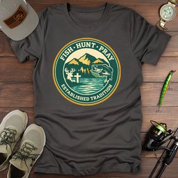 Hunt Fish Pray T Shirt Gift For Fishing Enthusiast