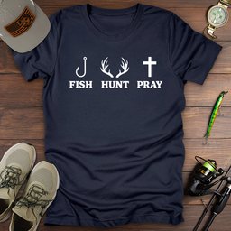 Fish Hunt Pray T Shirt Gift For Fishing Enthusiast