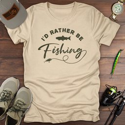 Rather Be Fishing T Shirt Gift For Fishing Enthusiast