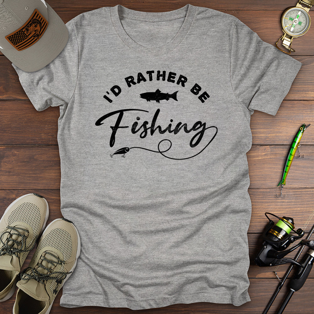 Rather Be Fishing T Shirt Gift For Fishing Enthusiast