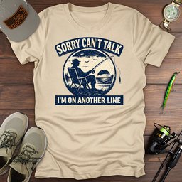 On Another Line T Shirt Gift For Fishing Enthusiast