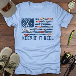 Keepin IT Reel T Shirt Gift For Fishing Enthusiast