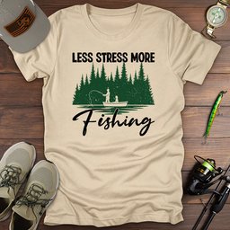 Less Stress More Fishing T Shirt Gift For Fishing Enthusiast