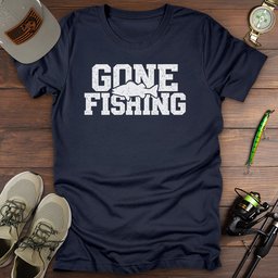 Gone Fishing T Shirt Gift For Fishing Enthusiast