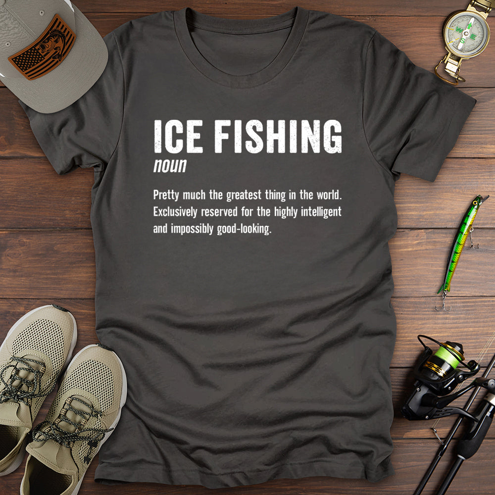 Ice Fishing Funny T Shirt Gift For Fishing Enthusiast