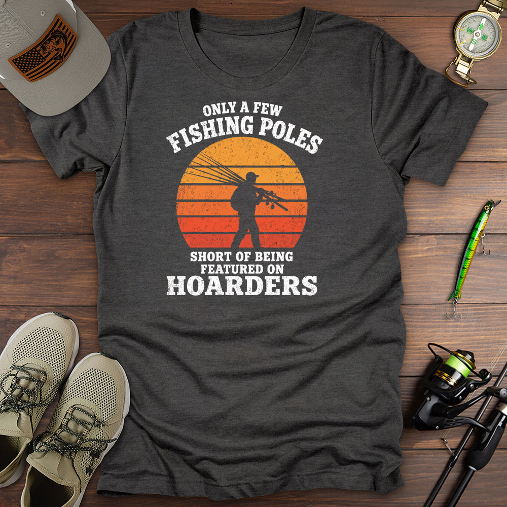 Featured On Hoarders T Shirt Gift For Fishing Enthusiast