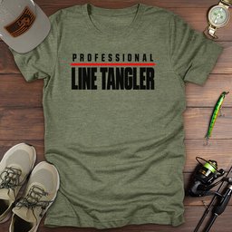 Professional Line Tangler T Shirt Gift For Fishing Enthusiast