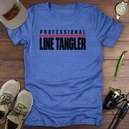 Professional Line Tangler T Shirt Gift For Fishing Enthusiast