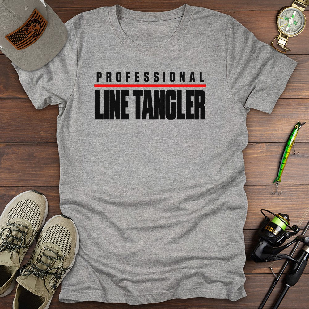 Professional Line Tangler T Shirt Gift For Fishing Enthusiast