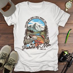 Follow Me Fishers Of Men T Shirt Gift For Fishing Enthusiast