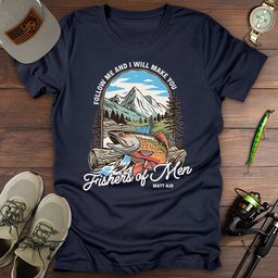 Follow Me Fishers Of Men T Shirt Gift For Fishing Enthusiast