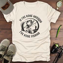 If Ive Gone Missing T Shirt Gift For Fishing Enthusiast