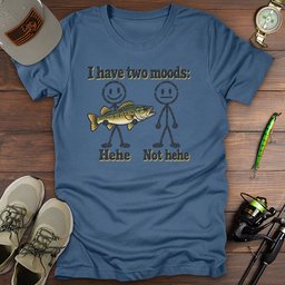 Hehe Not Hehe T Shirt Gift For Fishing Enthusiast
