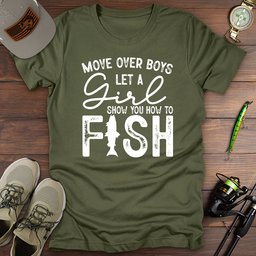 Move Over Boys T Shirt Gift For Fishing Enthusiast