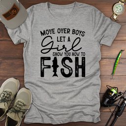 Move Over Boys T Shirt Gift For Fishing Enthusiast