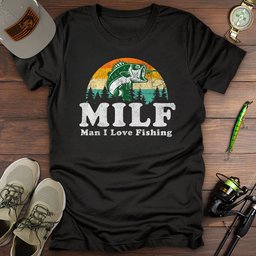 Man I Love Fishing T Shirt Gift For Fishing Enthusiast