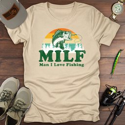 Man I Love Fishing T Shirt Gift For Fishing Enthusiast