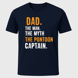 Dad The Man The Myth The Pontoon Captain T Shirt Gift For Dad