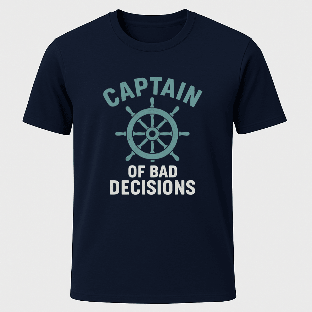 Bad Decisions T Shirt Gift For Boat Owner
