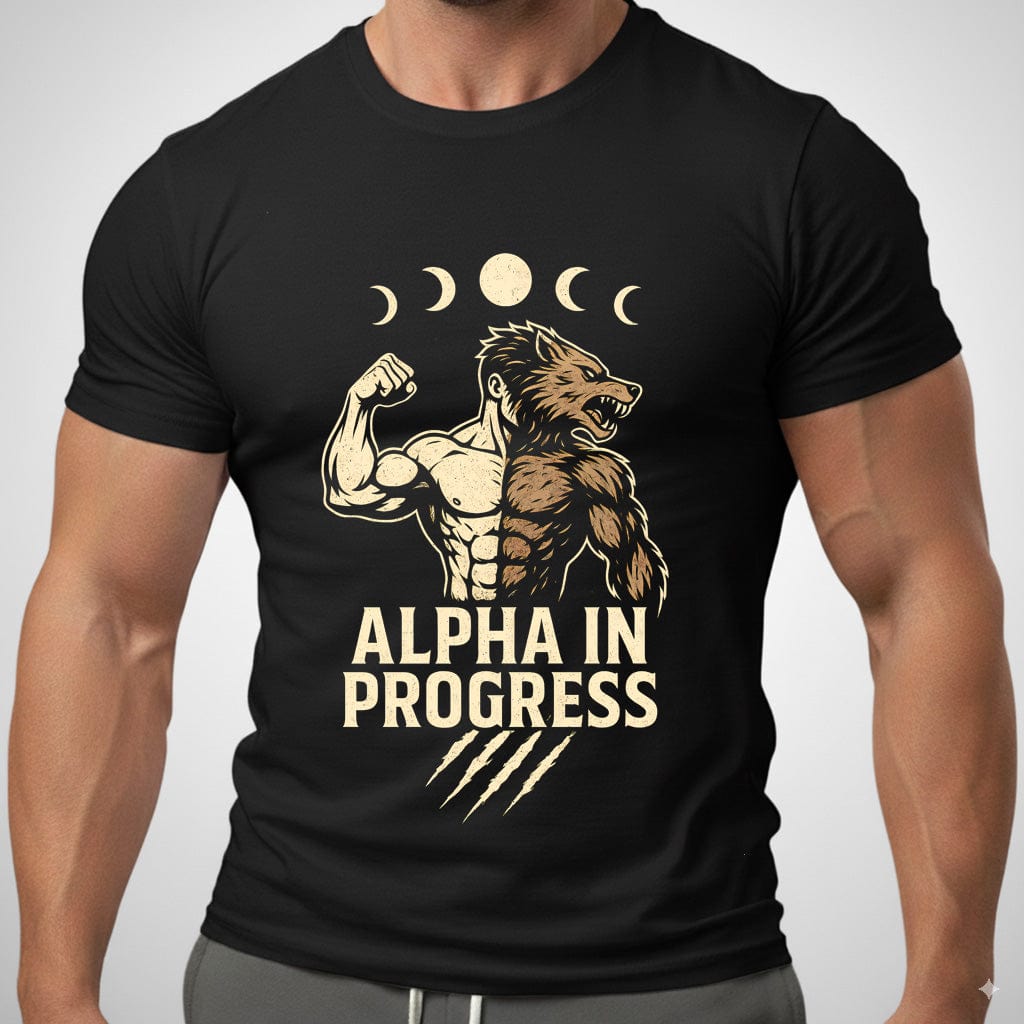 Alpha In Progress T Shirt Gift For Fitness Lover