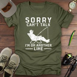 Sorry Cant Talk T Shirt Gift For Fishing Enthusiast