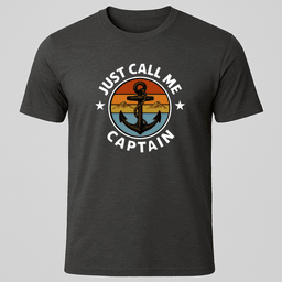Call Me Captain T Shirt Gift For Boat Owner