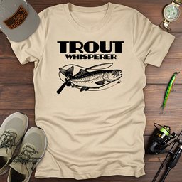 Trout Whisperer T Shirt Gift For Fishing Enthusiast