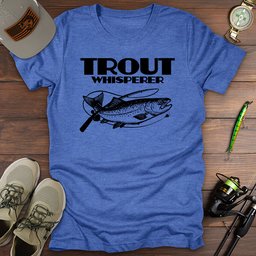 Trout Whisperer T Shirt Gift For Fishing Enthusiast